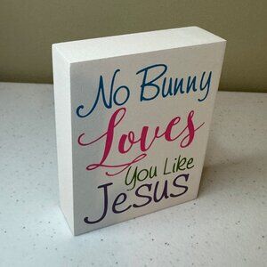 No Bunny Loves You Like Jesus Easter decoration tiered tray spring decoration